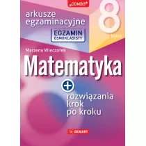 Egzamin smoklasisty. Matematyka. Arkusze egzaminacyjne. Klasa 8