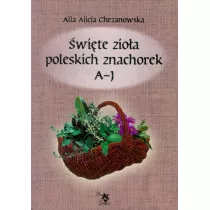 wite zioa poleskich znachorek A-J. Tom 1