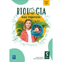 Biologia bez tajemnic. Klasa 5. Zeszyt wicze. Szkoa podstawowa