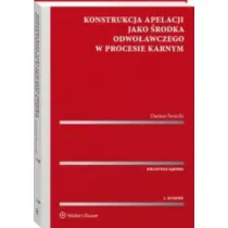 Konstrukcja apelacji jako �rodka odwo�awczego