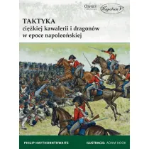 Taktyka ci�kiej kawalerii i dragon�w