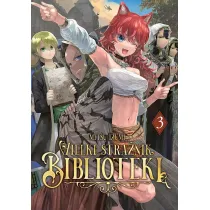 Wielki Stra�nik Biblioteki. Tom 3