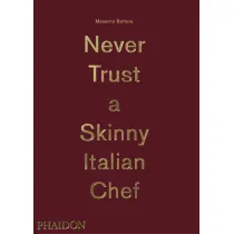 Never Trust A Skinny Italian Chef wer. angielska