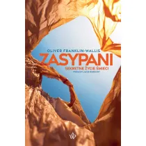 Zasypani. Sekretne �ycie �mieci