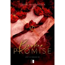 Broken Promise. Seria Lost in Passion. Tom 2
