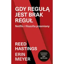 Gdy regu�� jest brak regu�. Netflix i filozofia przemiany