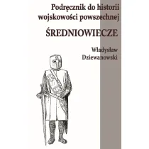 Podr�cznik do historii wojskowo�ci �redniowiecze