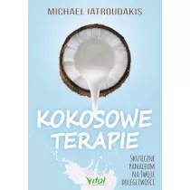 Kokosowe terapie skuteczne panaceum na twoje dolegliwo�ci