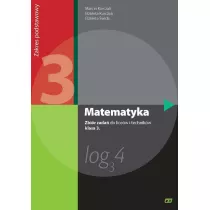 Matematyka. Zbir zada do licew i technikw. Klasa 3. Zakres podstawowy. Dla absolwentw GIMNAZJUM