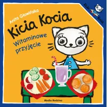 Kicia Kocia. Witaminowe przyjcie