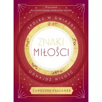 Znaki mioci. Spjrz w gwiazdy, odnajd mio