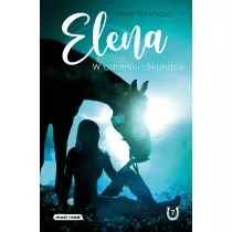 W ostatniej sekundzie. Elena. Tom 7