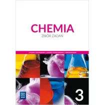 Chemia. Zbir zada. Klasa 3. Zakres podstawowy i rozszerzony
