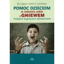 Pomoc dzieciom w radzeniu sobie z gniewem. Podej�cie kognitywno-behawioralne