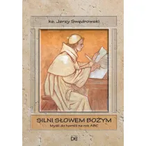 Silni s�owem Bo�ym. My�li do homilii na rok ABC