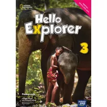 Hello Explorer 3. Podrcznik do nauki jzyka angielskiego