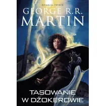 Tasowanie w D�okerowie. Dzikie karty. Tom 9
