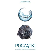 Pocz�tki. Opowie�� o tym, jak Ziemia nas stworzy�a