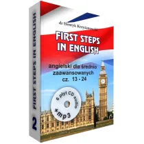 First steps in English 2. Angielski dla �rednio zaawansowanych. Cz�ci 13-24