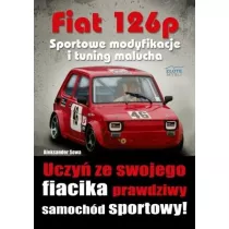Fiat 126p. Sportowe modyfikacje i tuning malucha