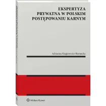 Ekspertyza prywatna w polskim post�powaniu karnym