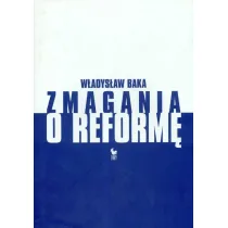 Zmagania o reform�