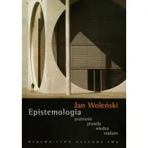 Epistemologia. Poznanie. Prawda. Wiedza. Realizm