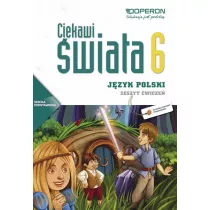 Ciekawi wiata. Jzyk polski 6. Zeszyt wicze. Szkoa podstawowa