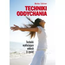 Techniki oddychania. Techniki wyduajce oddech (i ycie)