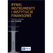 Rynki, instrumenty i instytucje finansowe