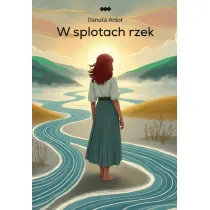 W splotach rzek
