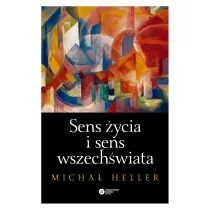 Sens �ycia i sens wszech�wiata