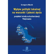 Wp�yw polityki lokalnej na warunki i jako�� �ycia
