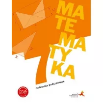 Matematyka z plusem 7. wiczenia podstawowe. Szkoa podstawowa