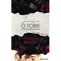 Zanim o tobie zapomniaam