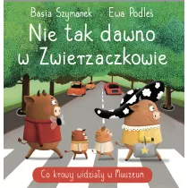 Nie tak dawno w Zwierzaczkowie. Co krowy widziay w Muuuuzeum