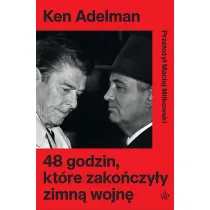 48 godzin, kt�re zako�czy�y zimn� wojn�