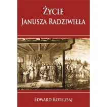 �ycie Janusza Radziwi��a