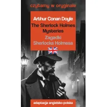 The Sherlock Holmes Mysteries/Zagadki Sherlocka Holmesa. Czytamy w oryginale