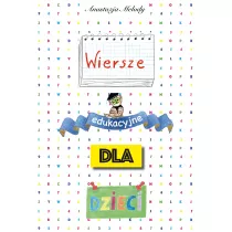 Wiersze edukacyjne dla dzieci