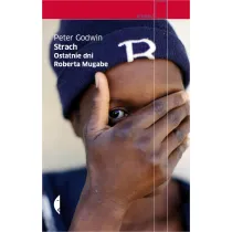 Strach Ostatnie dni Roberta Mugabe