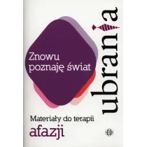 Znowu poznaj� �wiat. Ubrania