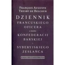 Dziennik francuskiego oficera w s�u�bie konfederacji barskiej i syberyjskiego zes�a�ca