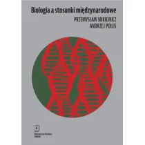 Biologia a stosunki mi�dzynarodowe