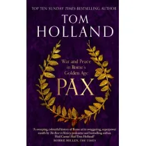 Pax. War and Peace in Rome`s Golden Age wer. angielska