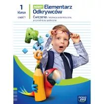 Nowy Elementarz Odkrywcw NEON. Edukacja polonistyczna, przyrodnicza, spoeczna. wiczenia. Klasa 1. Cz 1