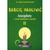 Babci� naoliwi� T.2