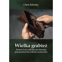 Wielka grabie� Zielony �ad czyli jak nas okradaj� pod przykrywk� ochrony �rodowiska