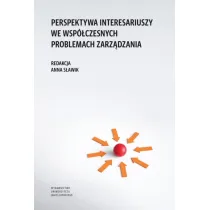 Perspektywa interesariuszy we wsp�czesnych problemach zarz�dzania