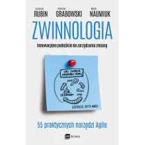Zwinnologia. Innowacyjne podej�cie do zarz�dzania zmian�